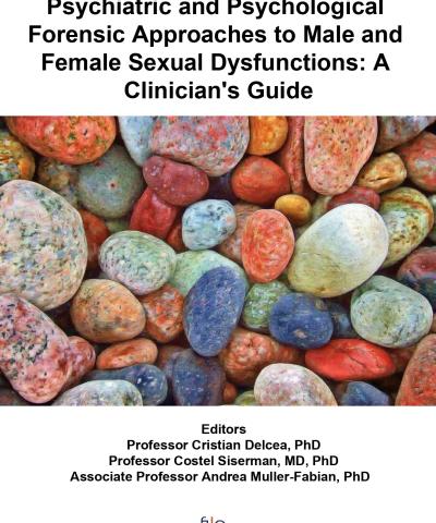 Psychiatric and Psychological Forensic Approaches to Male and Female Sexual Dysfunctions: A Clinician's Guide - 2025